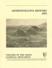 Cover of: Craters of the Moon National Monument: an administrative history