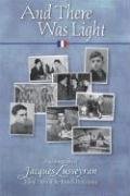 Cover of: And there was light by Jacques Lusseyran