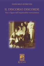 Cover of: Il Discorso Discorde: Voci E Figure Dell'Inquietudine Novecentesca