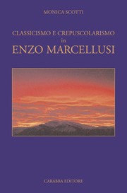 Cover of: Classicismo E Crepuscolarismo In Enzo Marcellusi