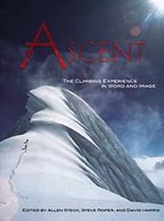 Cover of: Ascent: the climbing experience in word and image