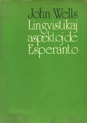 Cover of: Lingvistikaj aspektoj de Esperanto