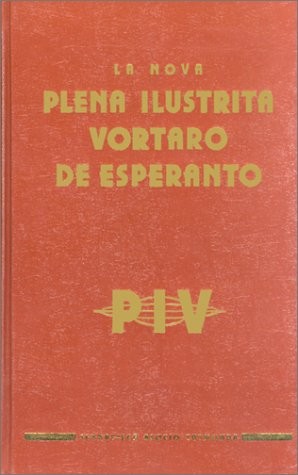 La Nova Plena Ilustrita Vortaro de Esperanto by 