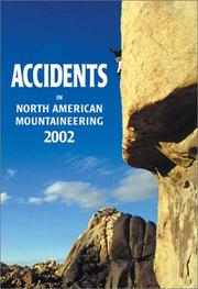 Cover of: Accidents in North American Mountaineering 2002: Number 2, Issue 55 (Accidents in North American Mountaineering)