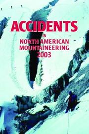 Cover of: Accidents in North American Mountaineering 2003 (Accidents in North American Mountaineering)