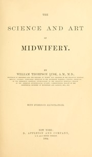 Cover of: The science and art of midwifery