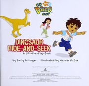 Cover of: Dinosaur Hide-and-Seek: A Lift-the-Flap Book (Go, Diego, Go!)