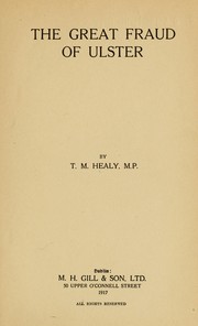 The great fraud of Ulster by Healy, T. M.