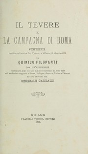 Cover of: Il tevere e la campagna di Roma: conferenza tenuta nel teatro Dal Verme, a Milano, il 4 luglio 1875