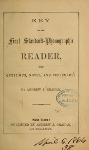 Cover of: Key to the First standard-phonographic reader by Graham, Andrew J.