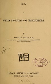 Cover of: Key to Wells' Essentials of trigonometry. by Webster Wells