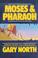 Cover of: Moses and Pharaoh