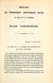 Cover of: Message du président Jefferson Davis au Sénat et à la Chambre des États Confédérés, le 7 décembre 1863