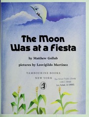 Cover of: The moon was at a fiesta