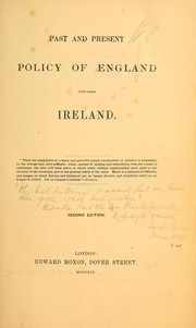 Cover of: Past and present policy of England towards Ireland