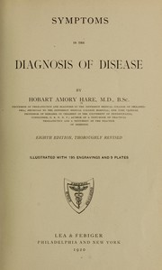 Cover of: Symptoms in the diagnosis of disease by H. A. Hare