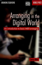 Cover of: Arranging in the digital world by Corey Allen