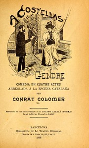Cover of: A costellas del gendre: comedia en cuatre actes