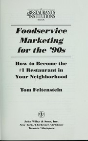 Cover of: Foodservice marketing for the '90's: how to become the no. 1 restaurant in your neighborhood