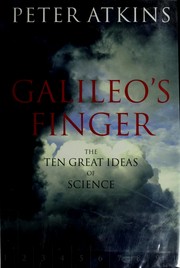 Cover of: GALILEO'S FINGER: THE TEN GREAT IDEAS OF SCIENCE. by Peter W. Atkins