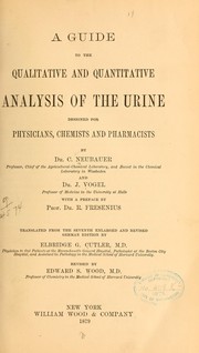 Cover of: A guide to the qualitative and quantitative analysis of the urine by C. Neubauer
