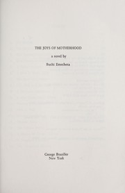 Cover of: The Joys of Motherhood: Buchi Emecheta ; introduction by Elleke Boehmer.