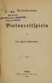 Cover of: Katechismus des Violoncellspiels by Carl Schroeder