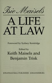 Cover of: A life at law by Isie Maisels