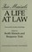 Cover of: A life at law