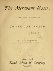 Cover of: The merchant vessel by Charles Nordhoff
