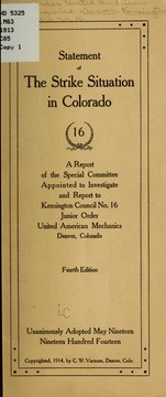 Cover of: Statement of the strike situation in Colorado ... | Junior Order United American Mechanics. Denver. Kensington Council No. 16.