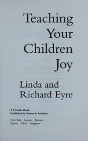 Cover of: Teaching your children joy by Linda Eyre