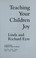 Cover of: Teaching your children joy