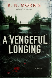 Cover of: A vengeful longing: a novel