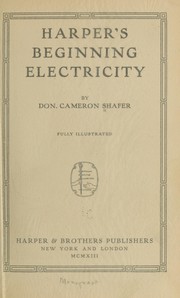 Cover of: Harper's beginning electricity by Donald Cameron Shafer, Donald Cameron Shafer
