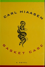 Cover of: Basket case | Carl Hiaasen