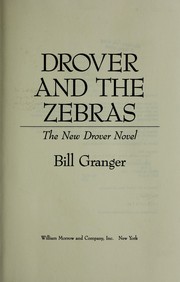 Drover and the zebras by Bill Granger