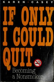 Cover of: If only I could quit | 