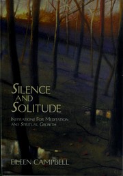 Cover of: Silence and Solitude | Eileen Campbell