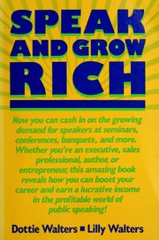 Cover of: Speak and grow rich by Dottie Walters