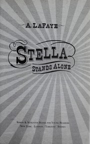 Cover of: Stella stands alone by A. LaFaye