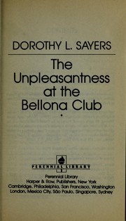 Cover of: The unpleasantness at the Bellona Club by Dorothy L. Sayers