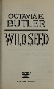 Cover of: Wild seed by Octavia E. Butler