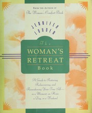 Cover of: The woman's retreat book by Jennifer Louden