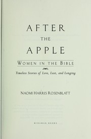 Cover of: After the apple | Naomi H. Rosenblatt