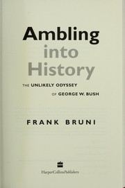 Cover of: Ambling into history by Frank Bruni