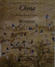 Cover of: The Cambridge illustrated history of China by Patricia Buckley Ebrey