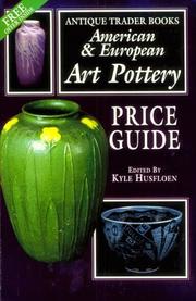 Cover of: Antique trader books American & European art pottery: price guide