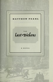 Cover of: The last Dickens: a novel