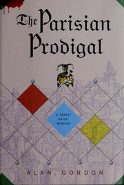 Cover of: The Parisian prodigal by Gordon, Alan